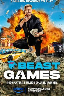 黑料大事记《野兽游戏 Beast Games》免费在线观看