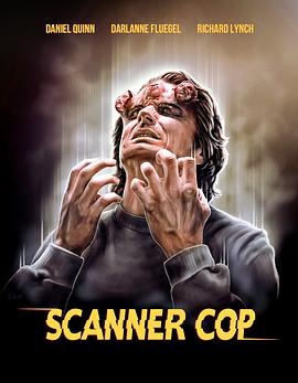 黑料天堂《超能特警 Scanner Cop》免费在线观看