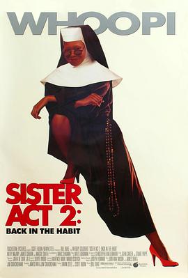 黑料大事记《修女也疯狂2 Sister Act 2: Back in the Habit》免费在线观看