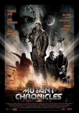 黑料大事记《变异编年史 Mutant Chronicles》免费在线观看