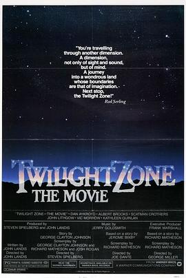 黑料官网《阴阳魔界 Twilight Zone: The Movie》免费在线观看